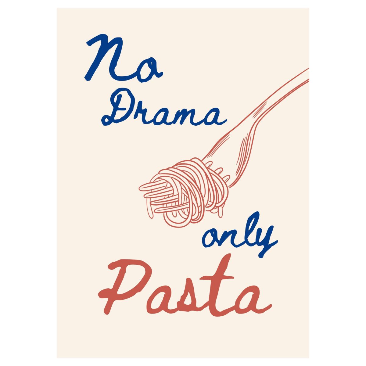 No drama only pasta